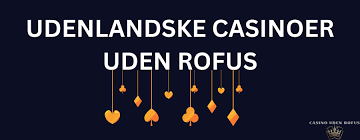 Spil på Casinoer uden ROFUS Din Guide til Online Spil Spil på Casinoer uden ROFUS Din Guide til Online Spil